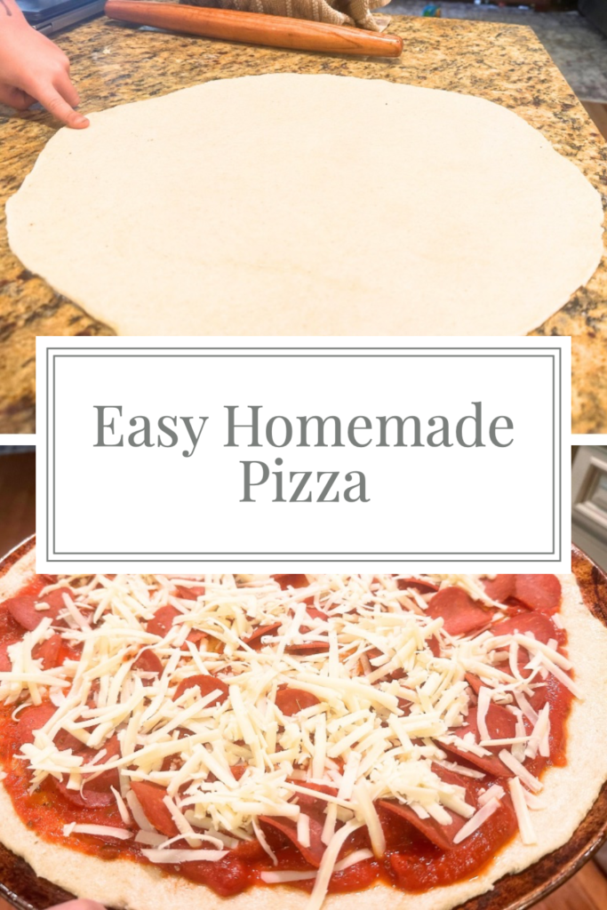 pinterest graphic for easy homemade pizza with images of in process dough being rolled out on countertop and unfinished pizza on a pan with toppings 